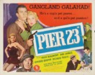 Pier 23 - Movie Poster (xs thumbnail)