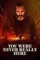 You Were Never Really Here - British Movie Cover (xs thumbnail)