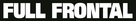 Full Frontal - Logo (xs thumbnail)