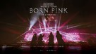 Blackpink World Tour (Born Pink) in Cinemas - Movie Poster (xs thumbnail)