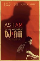 As I AM: The Life and Times of DJ AM - Movie Poster (xs thumbnail)