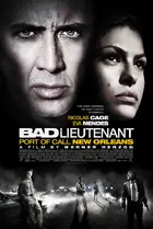 Bad Lieutenant: Port of Call New Orleans Poster