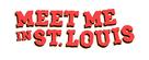 Meet Me in St. Louis - Logo (xs thumbnail)
