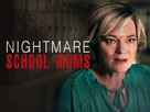 Nightmare School Moms - Movie Poster (xs thumbnail)