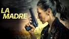 La Madre - Movie Poster (xs thumbnail)