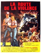 White Line Fever - French Movie Poster (xs thumbnail)