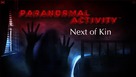 Paranormal Activity: Next of Kin - Movie Poster (xs thumbnail)