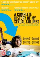 A Complete History of My Sexual Failures - British Movie Cover (xs thumbnail)