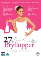 27 Dresses - Danish Movie Cover (xs thumbnail)