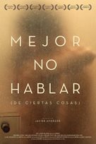 Mejor no hablar (de ciertas cosas) - Ecuadorian Movie Poster (xs thumbnail)