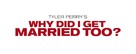 Why Did I Get Married Too - Logo (xs thumbnail)