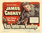 Kiss Tomorrow Goodbye - Movie Poster (xs thumbnail)