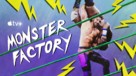 &quot;Monster Factory&quot; - Movie Poster (xs thumbnail)