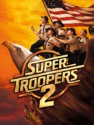 Super Troopers 2 - Movie Cover (xs thumbnail)