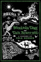 Woodlands Dark and Days Bewitched: A History of Folk Horror - Movie Cover (xs thumbnail)