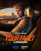 Your Fault: London Poster