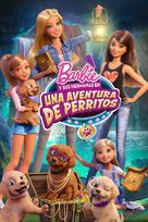 Barbie &amp; Her Sisters in the Great Puppy Adventure - Mexican Movie Cover (xs thumbnail)