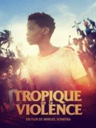 Tropique de la Violence - French Movie Cover (xs thumbnail)