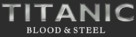 &quot;Titanic: Blood and Steel&quot; - Logo (xs thumbnail)