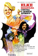Elke Maravilha Contra o Homem At&ocirc;mico - Brazilian Movie Poster (xs thumbnail)