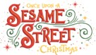 Once Upon a Sesame Street Christmas - Logo (xs thumbnail)