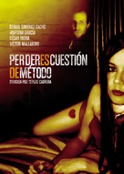 Perder es cuesti&oacute;n de m&eacute;todo - Spanish poster (xs thumbnail)