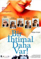 Bir ihtimal daha var - Turkish Movie Poster (xs thumbnail)