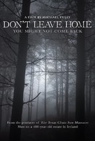 Don&#039;t Leave Home - Movie Poster (xs thumbnail)