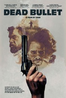 Dead Bullet - Movie Poster (xs thumbnail)