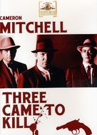Three Came to Kill - DVD movie cover (xs thumbnail)