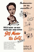 It&#039;s Never Too Late - British Movie Poster (xs thumbnail)