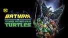 Batman vs. Teenage Mutant Ninja Turtles - Movie Cover (xs thumbnail)