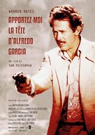 Bring Me the Head of Alfredo Garcia - French Re-release movie poster (xs thumbnail)