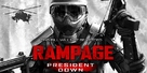 Rampage: President Down - Movie Poster (xs thumbnail)