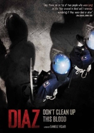 Diaz: Don&#039;t Clean Up This Blood - DVD movie cover (xs thumbnail)