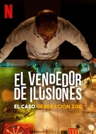 El vendedor de ilusiones: El caso Generaci&oacute;n Zoe - Argentinian Movie Poster (xs thumbnail)