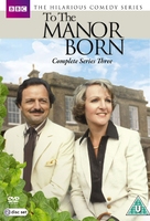 &quot;To the Manor Born&quot; - British DVD movie cover (xs thumbnail)