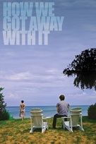 How We Got Away with It - Movie Cover (xs thumbnail)