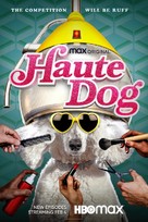 &quot;Haute Dog&quot; - Movie Poster (xs thumbnail)