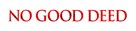 No Good Deed - Logo (xs thumbnail)