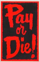 Pay or Die - poster (xs thumbnail)