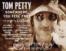 Tom Petty Somewhere You Feel Free - Movie Poster (xs thumbnail)