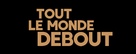 Tout le monde debout - French Logo (xs thumbnail)