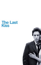 The Last Kiss - Movie Poster (xs thumbnail)
