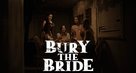 Bury the Bride - Movie Poster (xs thumbnail)