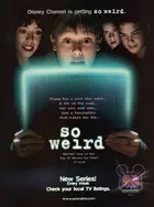 "So Weird" Poster