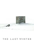 The Last Winter - poster (xs thumbnail)