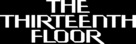 The Thirteenth Floor - Logo (xs thumbnail)