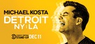 Michael Kosta: Detroit NY LA - Movie Poster (xs thumbnail)