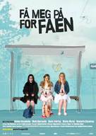 F&aring; meg p&aring;, for faen - Norwegian Movie Poster (xs thumbnail)